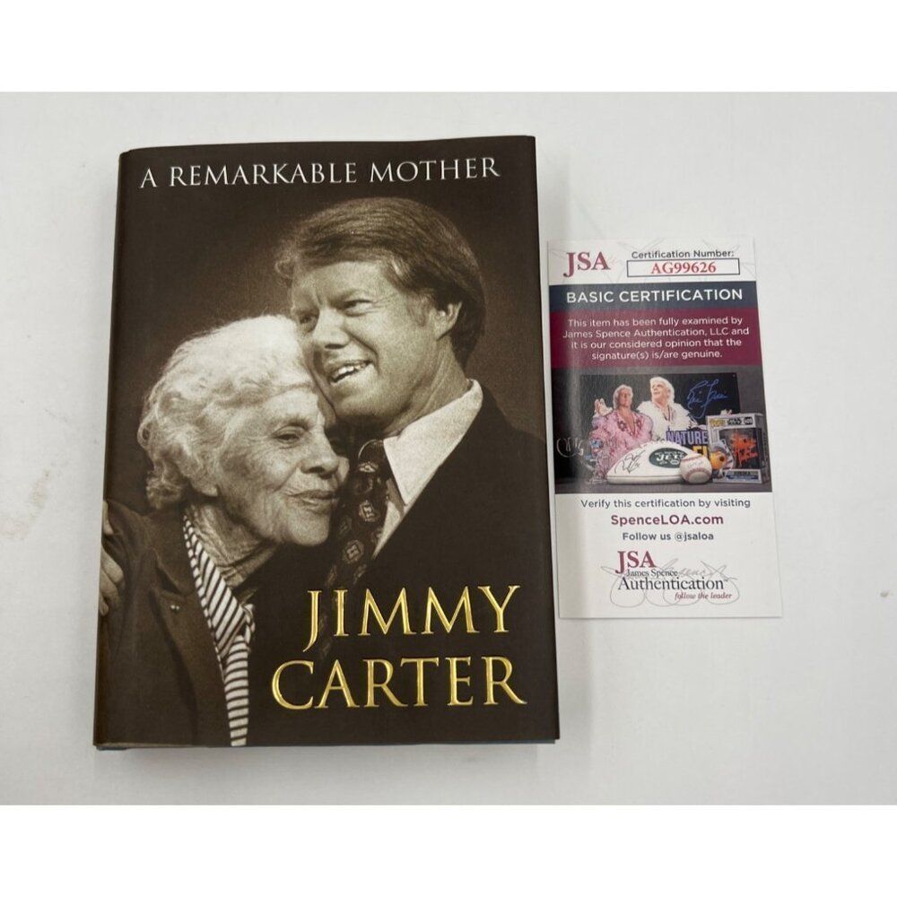 President Jimmy Carter Signed Book A Remarkable Mother Hardback DJ JSA COA